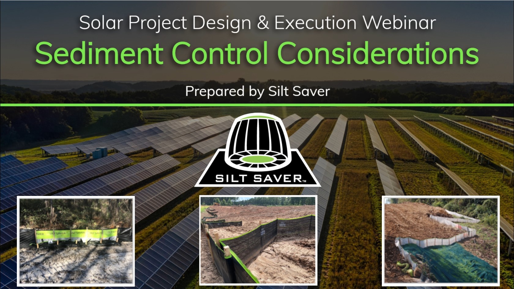 ﻿Solar Project Erosion & Sediment Control Design & Execution Considerations