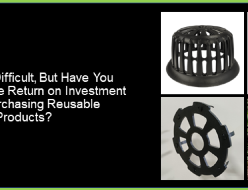 Change is Difficult But Have You Considered the Return on Investment When Purchasing Reusable Products?