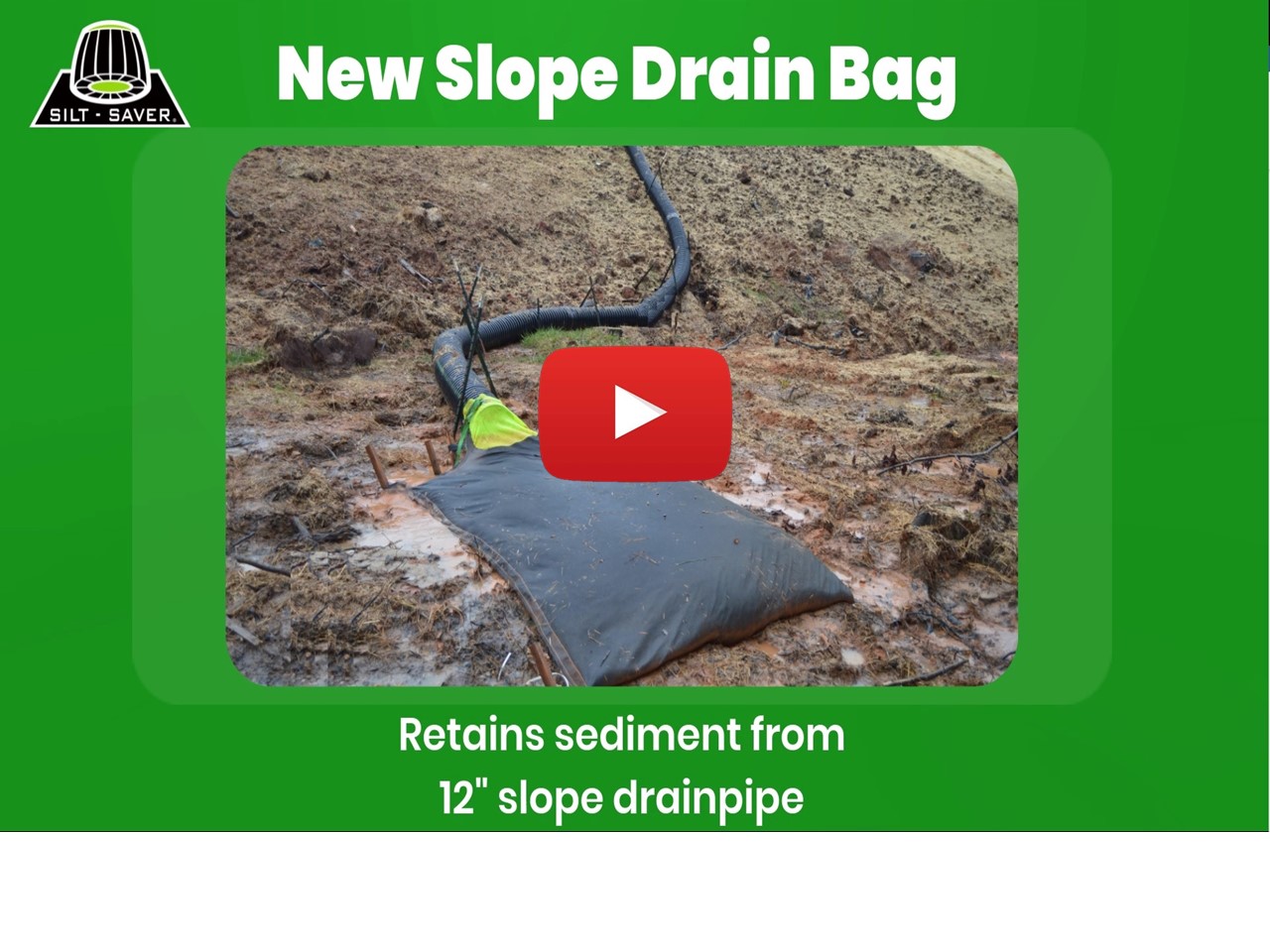 Slope Drain Bag installed on site