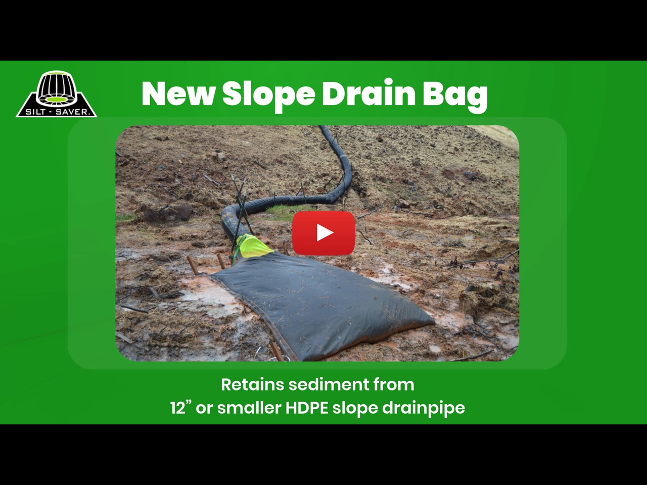 Silt Saver Slope Drain Bag shown installed on site retaining sediment