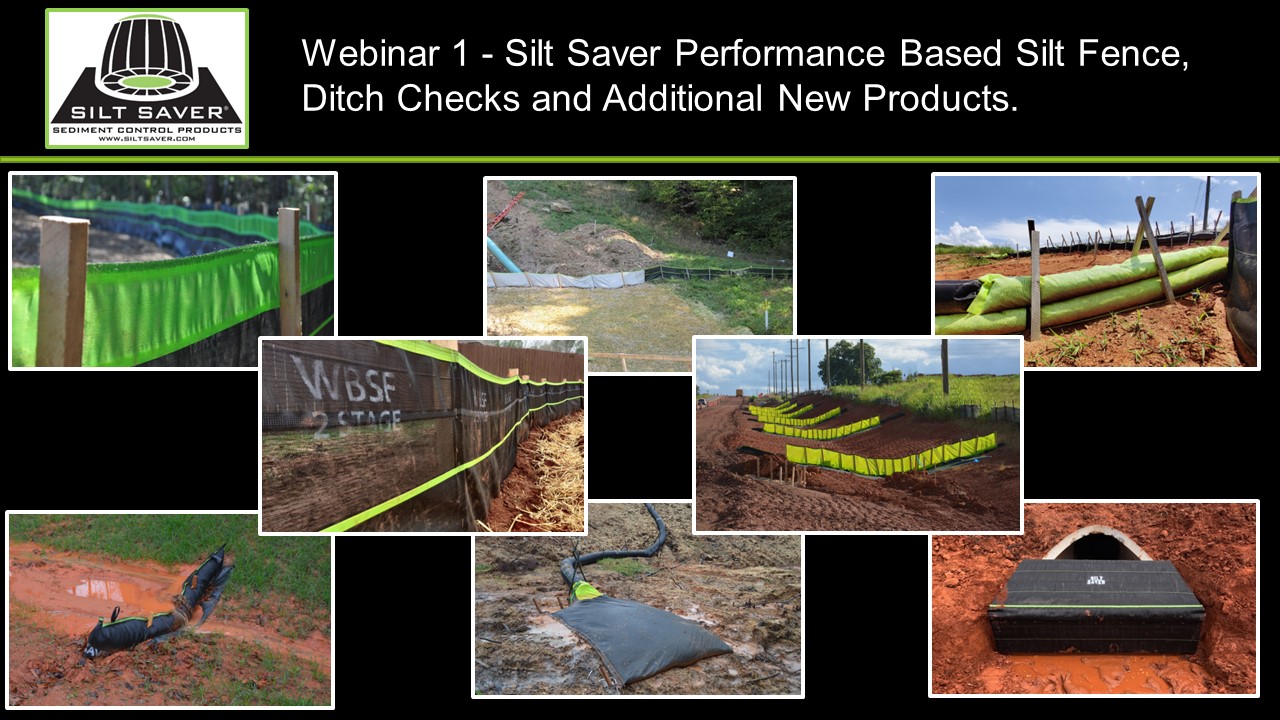 Webinar 1 - Silt Saver Performance Based Silt Fence, Ditch Checks and Additional New Products. Black background Thumb nail maker